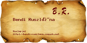 Bendi Ruszlána névjegykártya